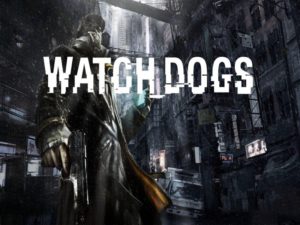 Download Watch Dogs 1 Game