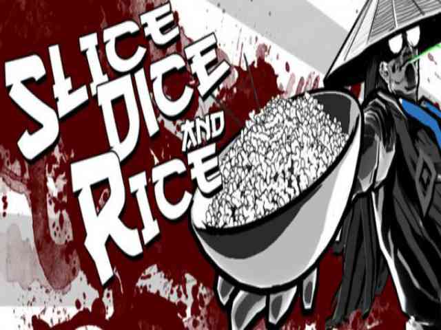 Slice Dice and Rice PC Game Free Download