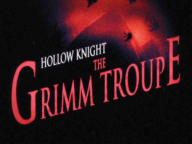 Hollow Knight The Grimm Troupe PC Game Free Download