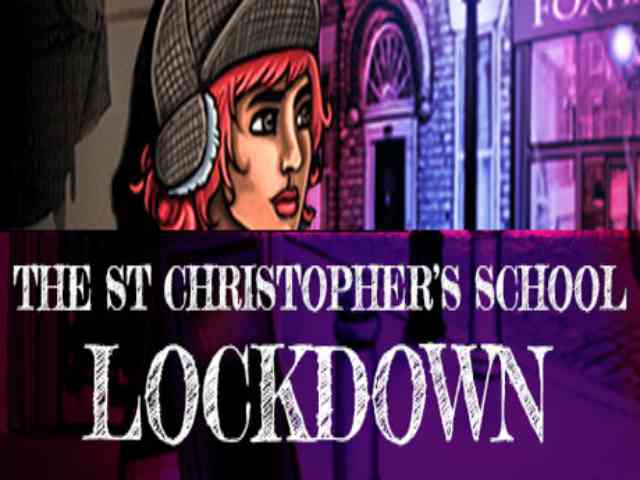 The St Christophers School Lockdown PC Game Free Download