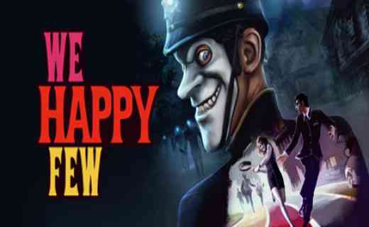 We Happy Few PC Game Free Download