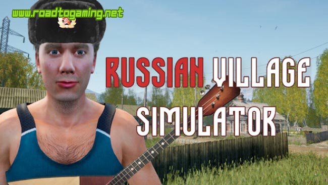 Russian-Village-Simulator-Free-Download